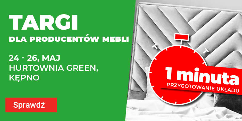 Przetestuj technologię produkcji mebli. Zapraszamy na targi